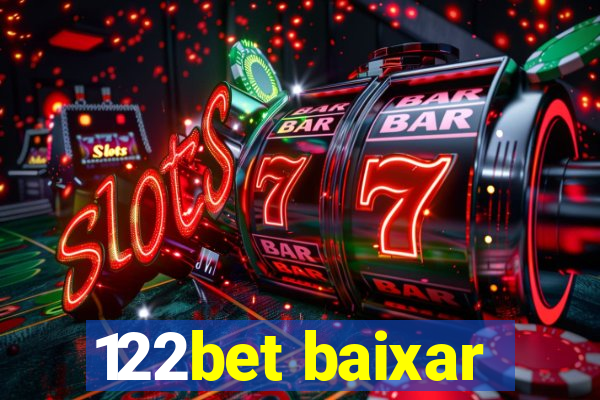 122bet baixar